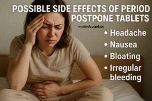 Woman concerned about possible side effects of period postpone tablets